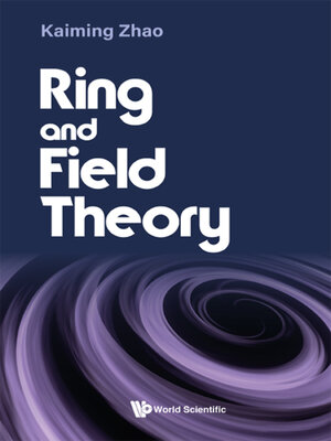 cover image of Ring and Field Theory